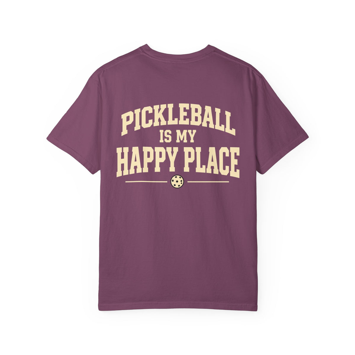 Pickleball Is My Happy Place T-Shirt - Front and Back Design