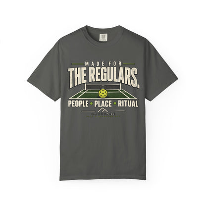 Made For The Regulars T-shirt