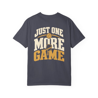 Just One More Game T-Shirt