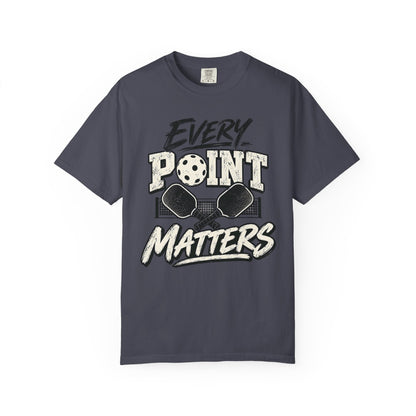 Every Point Matters Pickleball T-Shirt
