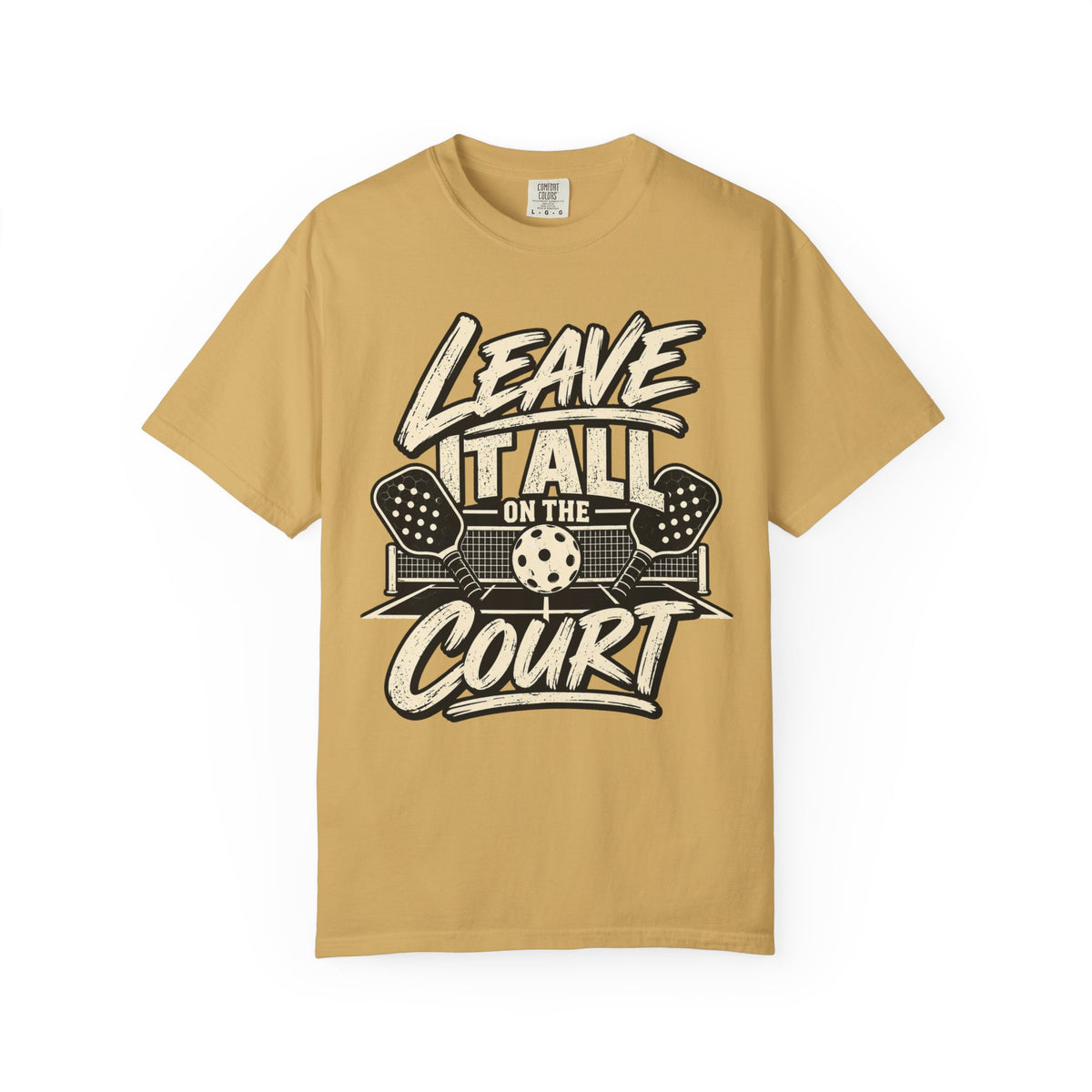 Leave It All on the Court Pickleball T-Shirt