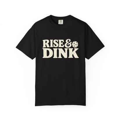 Rise & Dink T-Shirt