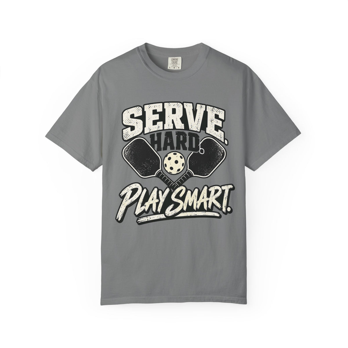 Pickleball Serve Hard, Play Smart T-Shirt