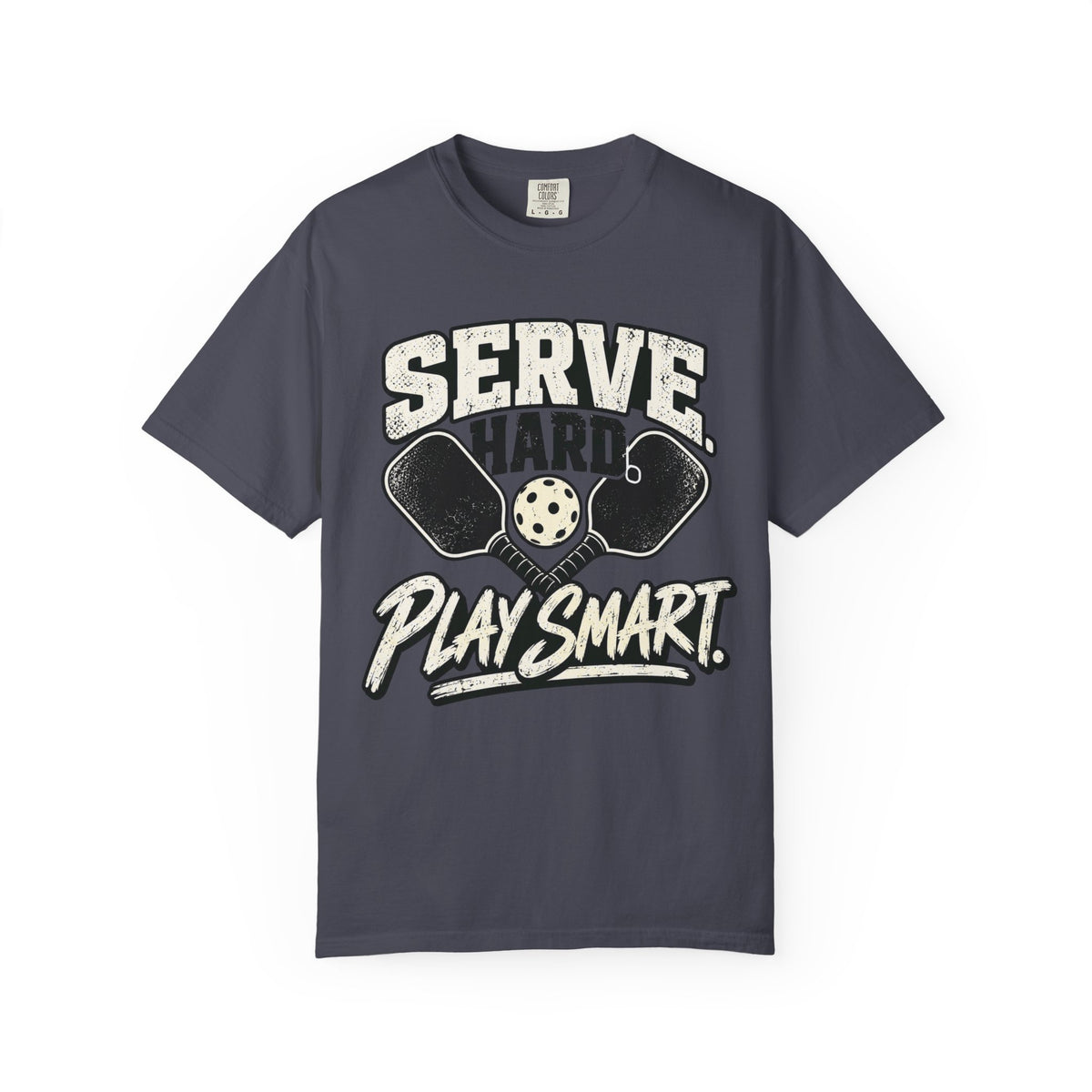 Pickleball Serve Hard, Play Smart T-Shirt