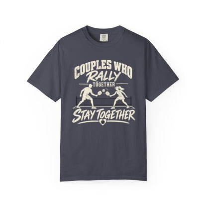 Couples Who Rally Together Stay Together Tee