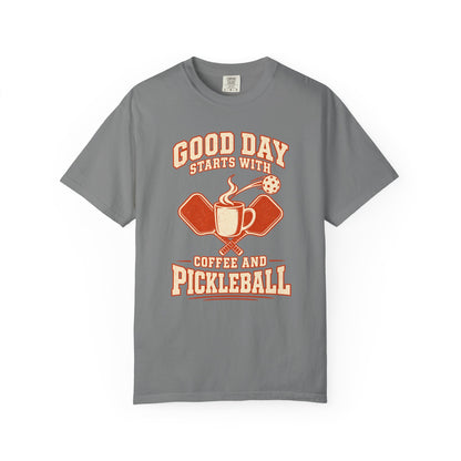 Good Day Starts With Coffee and Pickleball Tee