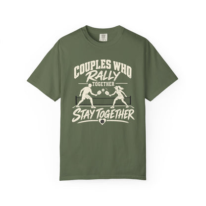 Couples Who Rally Together Stay Together Tee