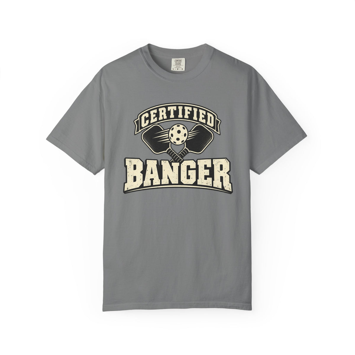 Certified Banger T-shirt