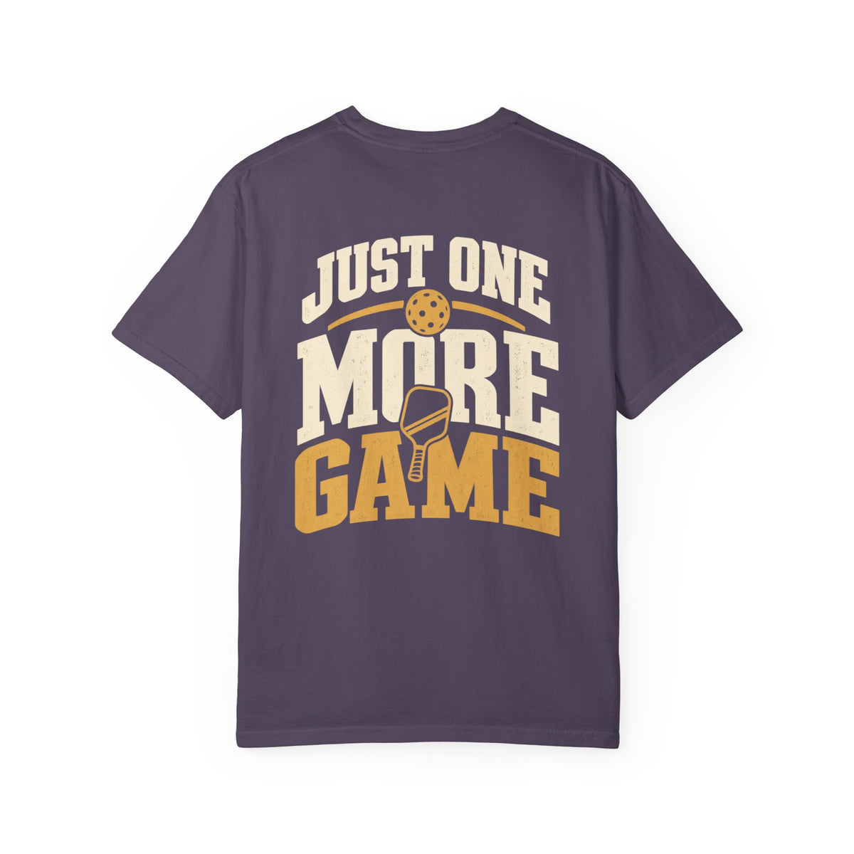 Just One More Game T-Shirt