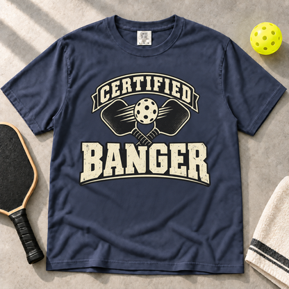 Certified Banger T-shirt