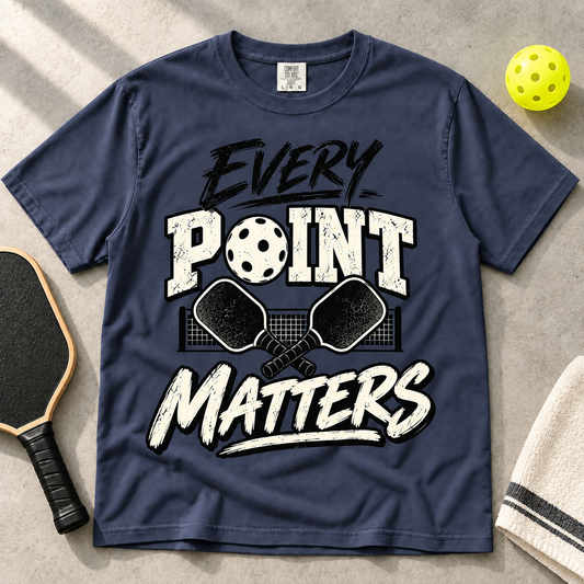 Every Point Matters Pickleball T-Shirt